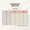 1785213512SizeChart-1.webp Inspiration Raglan Oversized T-Shirt
