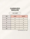 1785213512SizeChart-1.webp Inspiration Raglan Oversized T-Shirt